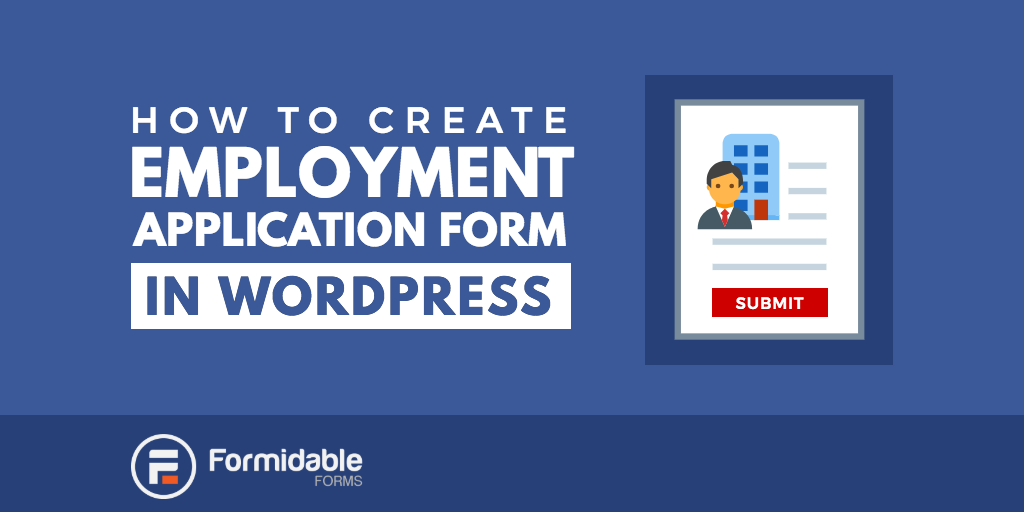 How to Make a Job Application Form in WordPress