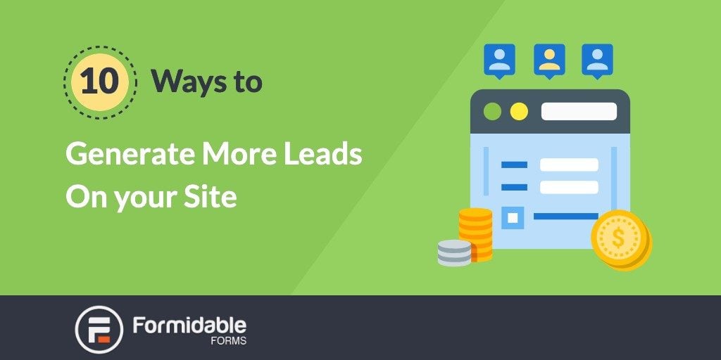 10 Ways to Generate Website Leads on Your Site