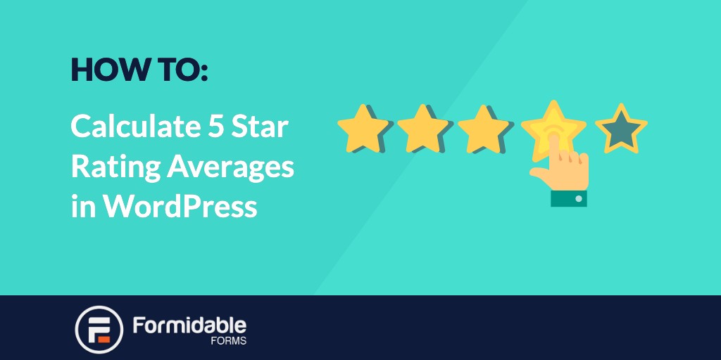 How to Calculate a 5 Star Ratings Average in Wordpress