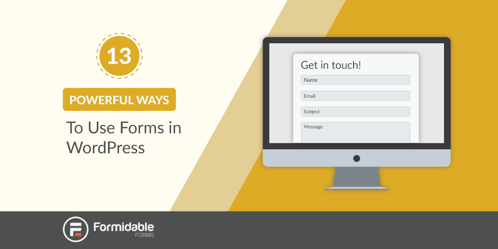 13 Powerful Ways to Use WordPress Forms