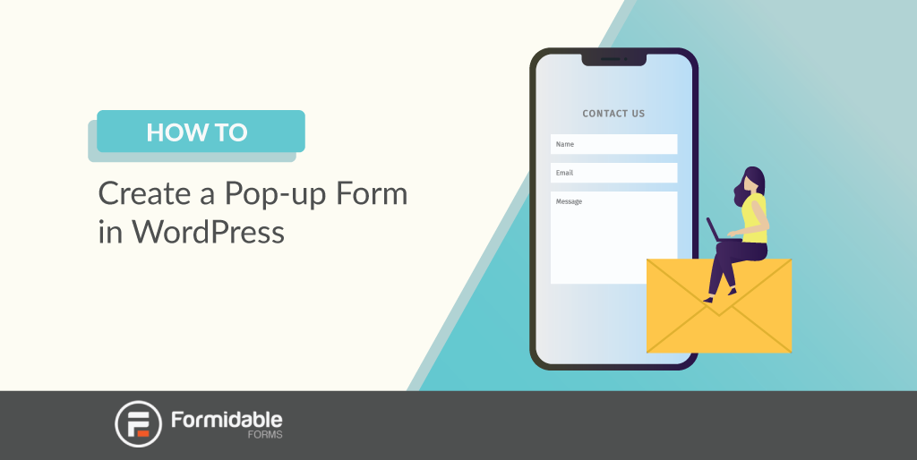 How To Create a Popup Form in WordPress [The Easy Way!]