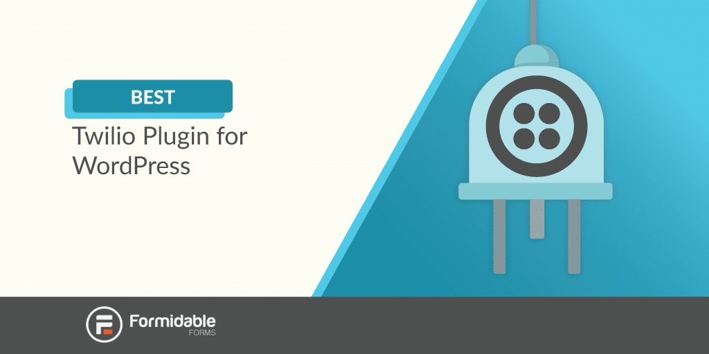The Best Twilio Plugin for WordPress