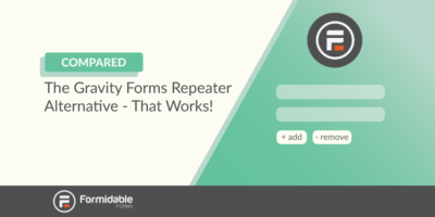 The Best Gravity Forms Repeater Alternative