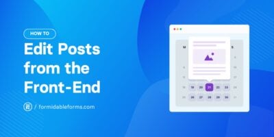 How to edit posts, pages, and custom post types from the front-end