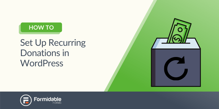 How to set up recurring donations in WordPress with PayPal