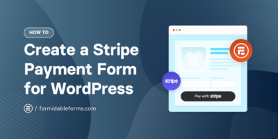 How to Create a Stripe Payment Form for Wordpress