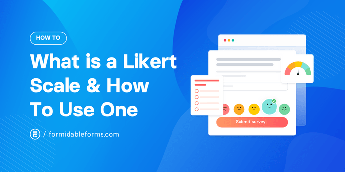What is a Likert Scale (And How to Use One in a Survey)