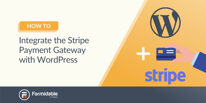 how to integrate stripe payment gateway in wordpress