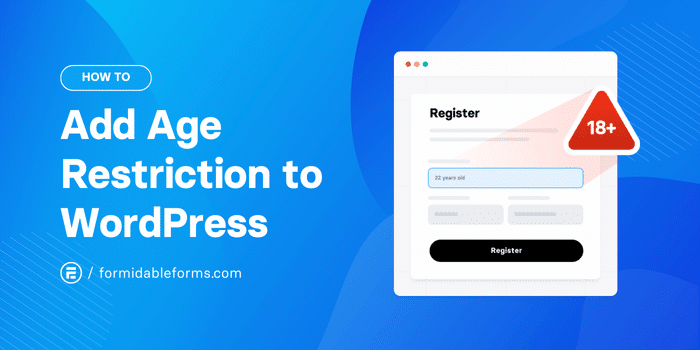 How to add age restrictions to WordPress forms