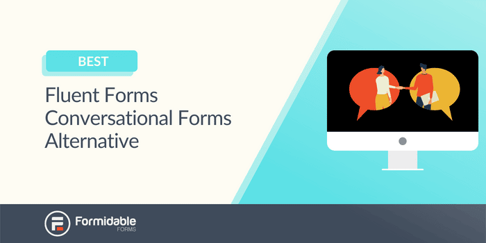 Fluent Forms Conversational Forms Alternative