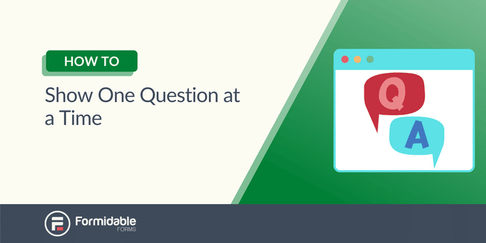 Show One Question at a Time