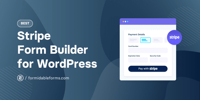 The Ultimate Stripe Form Builder for WordPress