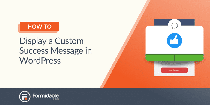 How to Display a Custom Success Message in WordPress