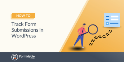 How to Track Form Submissions in WordPress