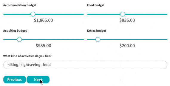 An animated travel budgeting form with sliders showing amounts for accommodation ($1,865), food ($935), activities ($985), and extras ($200), followed by a text field listing interests: hiking, sightseeing, food. A “Next” button is clicked at the end.