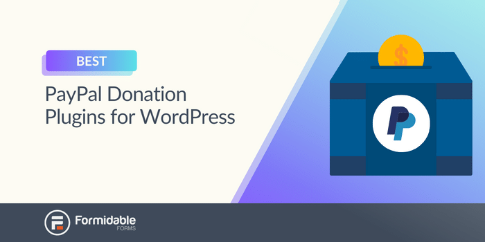Best PayPal Donation Plugins for WordPress