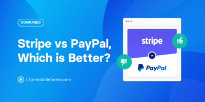 Is Stripe better than PayPal? Stripe versus PayPal comparison.