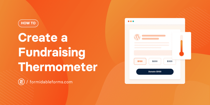 How To Create a WordPress Fundraising Thermometer [No Code!]