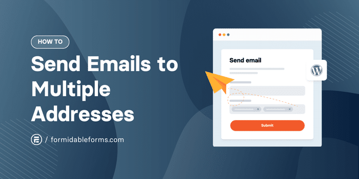 How To Use WordPress to Send Emails to Multiple Addresses