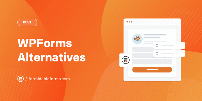 9 Best WPForms Alternatives for Any WordPress Site