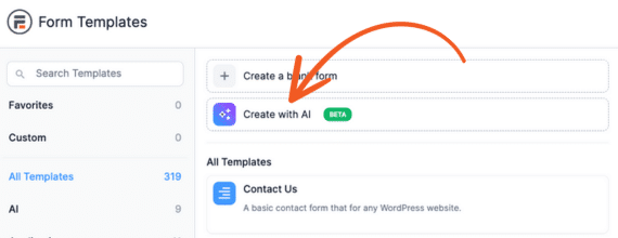 Screenshot of the Form Templates section in a form builder interface. An orange arrow points to the "Create with AI" button, which is in beta, highlighting a new feature for AI-assisted form creation.
