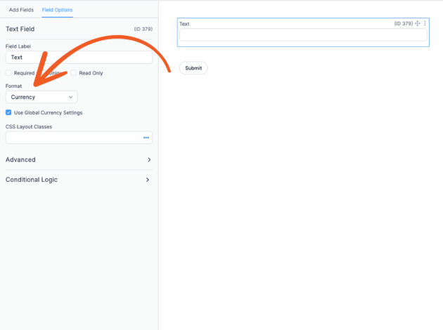A screenshot of a form builder interface showing the 'Text Field' settings panel on the left and a form preview on the right. The settings panel includes options for field label, required status, and format selection, with 'Currency' chosen in the dropdown. A large red arrow highlights the currency format option. The form preview on the right displays a text input field labeled 'Text' and a 'Submit' button.