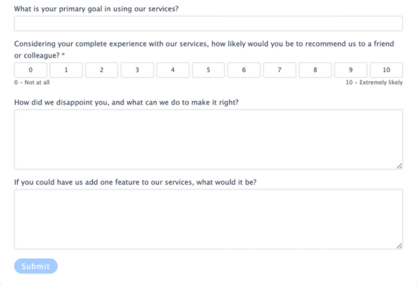 A customer feedback form asking about the user's primary goal, likelihood to recommend the service (on a 0–10 scale), how the service disappointed them, and feature suggestions, ending with a blue “Submit” button.