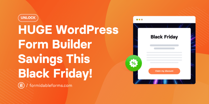 Unlock HUGE WordPress Form Builder Savings This Black Friday!
